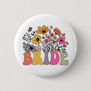 Floral Bride Bridesmaid Wildflowers Groovy Bachelo 2 Inch Round Button