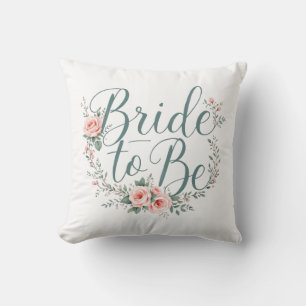 Floral Bride to Be Blush Pink Roses Pillow