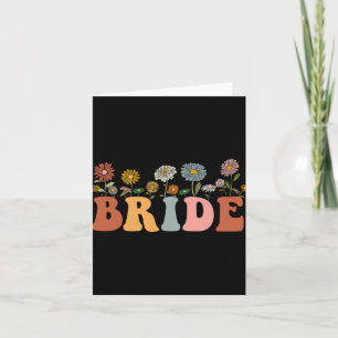 Floral Bride Wildflowers Flowers Groovy Bacheloret Card