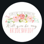 Floral | Bridesmaid Stickers<br><div class="desc">Use these pretty stickers to wrap a gift for your bridesmaids to be. These stickers feature lovely watercolored flowers and a mix of modern typography. Make it easy for them to say yes with these pretty and modern stickers! com com com Stop by the shop today to see more matching...</div>