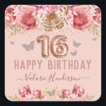 Floral Butterflies Pink Happy 16th Birthday Square Sticker<br><div class="desc">Girly glitter,  millennial pink background,  with fancy script name typography. Faux rose gold 16 balloon text. Pink Roses and butterfly top border. Great for Sweet 16 celebrations.</div>