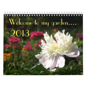 Floral Calendar 2013: Welcome to my garden