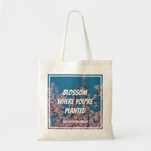 Floral Cherry BLOSSOM WHERE YOU'RE PLANTED Custom Tote Bag