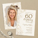 Floral Cream Gold Photo 60th Birthday Party Invitation<br><div class="desc">Floral Ivory Cream Gold Photo 60th Birthday Party Invitation. Minimalist modern design featuring botanical outline drawings accents and typography script font. Simple trendy invite card perfect for a stylish female bday celebration. Can be customized to any age. Printed Zazzle invitations or instant download digital printable template.</div>