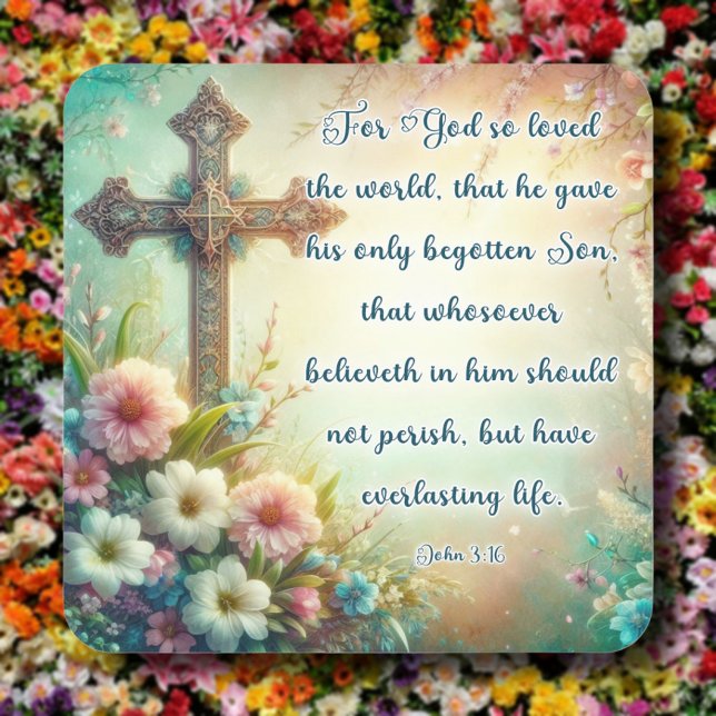 Floral Cross John 3:16 Bible Verse Easter Square Sticker (Creator Uploaded)