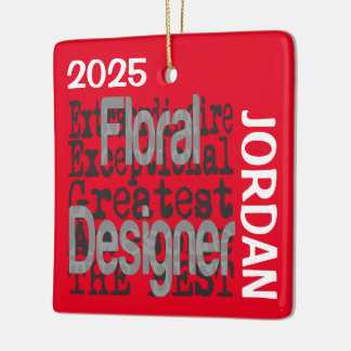 Floral Designer Extraordinaire CUSTOM Ceramic Ornament