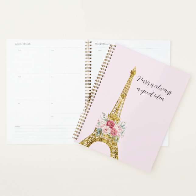 Floral Eiffel Tower Paris is Always A Good Idea Planner (Display)