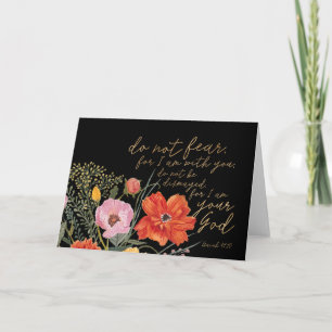 Floral Faith - Do Not Fear, For I Am With You Card
