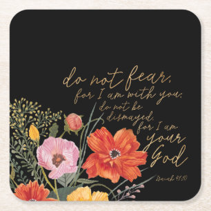 Floral Faith - Do Not Fear, For I Am With You Square Paper Coaster