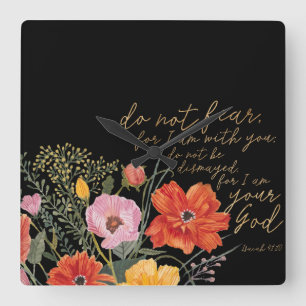 Floral Faith - Do Not Fear, For I Am With You Square Wall Clock