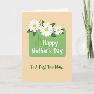 Floral First Mom Mothers Day Card