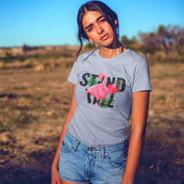 Floral Flamingo Stand Tall Strong Woman T-Shirt