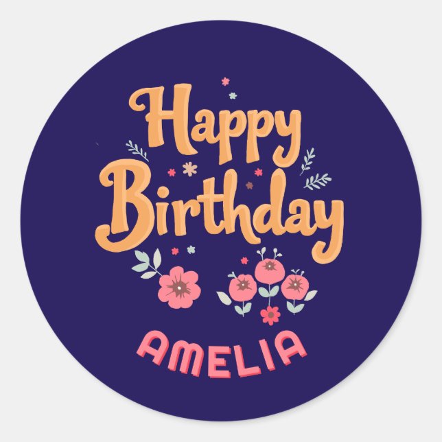 Floral Flowers Happy Birthday Handlettering Classic Round Sticker (Front)