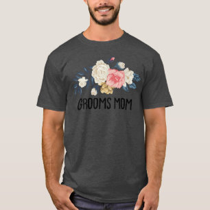Floral Funny Grooms Mom T-Shirt