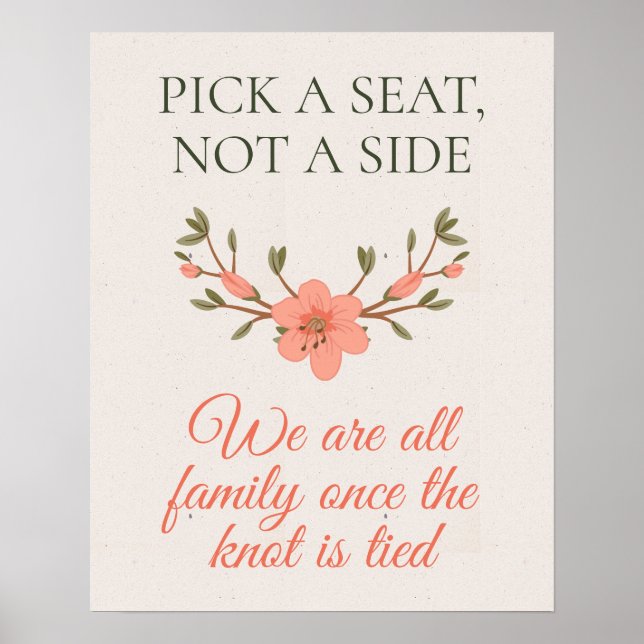 Floral Garden Wedding Pick a Seat Sign (Front)