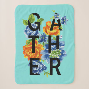 Floral Gather Quote 2 Sherpa Blanket