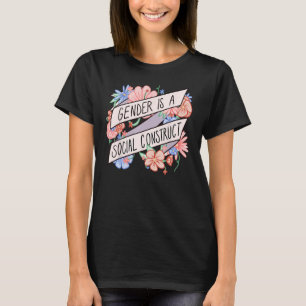 Floral Gender Is A Social Construct Transgender Da T-Shirt