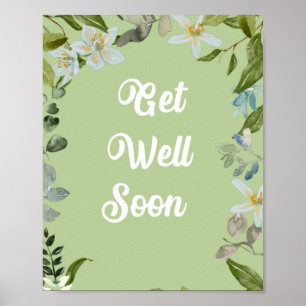 Floral Get Well Soon Greetings Announcement Poster