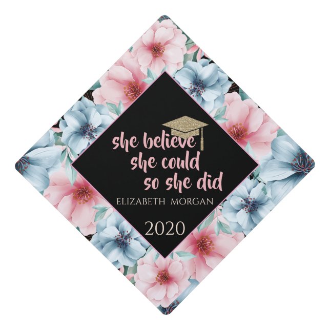 Floral, Glitter Graduate Cap-Motivational Message Graduation Cap Topper (Front)