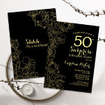 Floral Gold Black Surprise 50th Birthday Party Invitation<br><div class="desc">Floral Gold Black Surprise 50th Birthday Party Invitation. Minimalist modern design featuring botanical accents and typography script font. Simple floral invite card perfect for a stylish female surprise bday celebration. Can be customized to any age.</div>