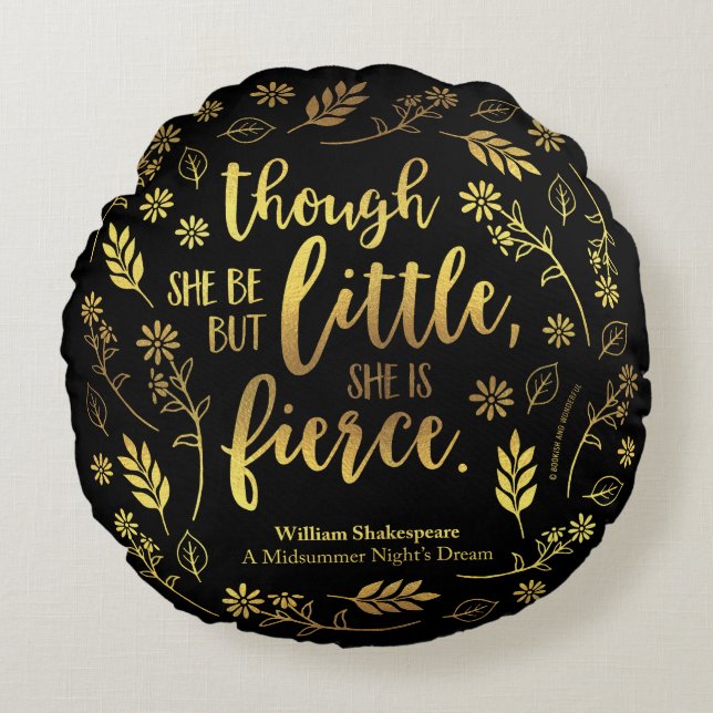 Floral Gold Little But Fierce William Shakespeare Round Pillow (Front)