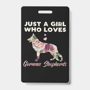 Floral Just A Girl Who Loves German Shepherd Badge