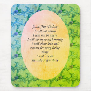 Floral Just For Today Inspirational Mouse Pad