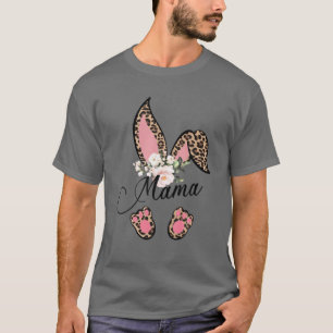 Floral Leopard Mama Bunny Happy Easter Mother's Da T-Shirt