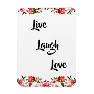 Floral "Live, Laugh, Love" Elegant    Magnet