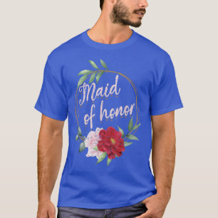 Floral Maid Of Honour Marriage Wedding Bridal Show T-Shirt