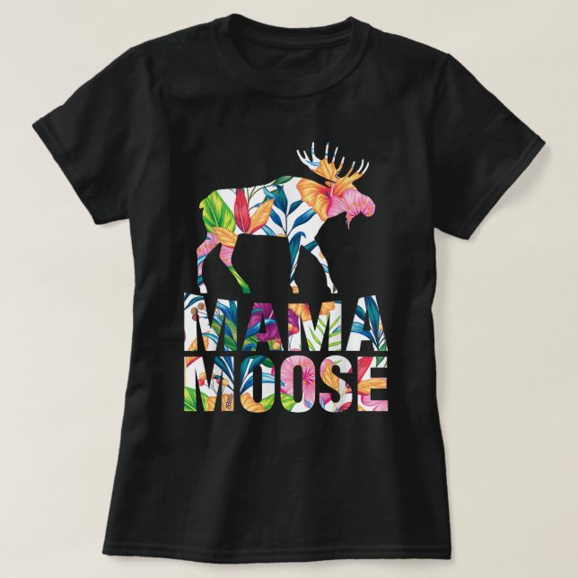 Floral Mama Moose Animal Lover Design T-Shirt (Design Front)