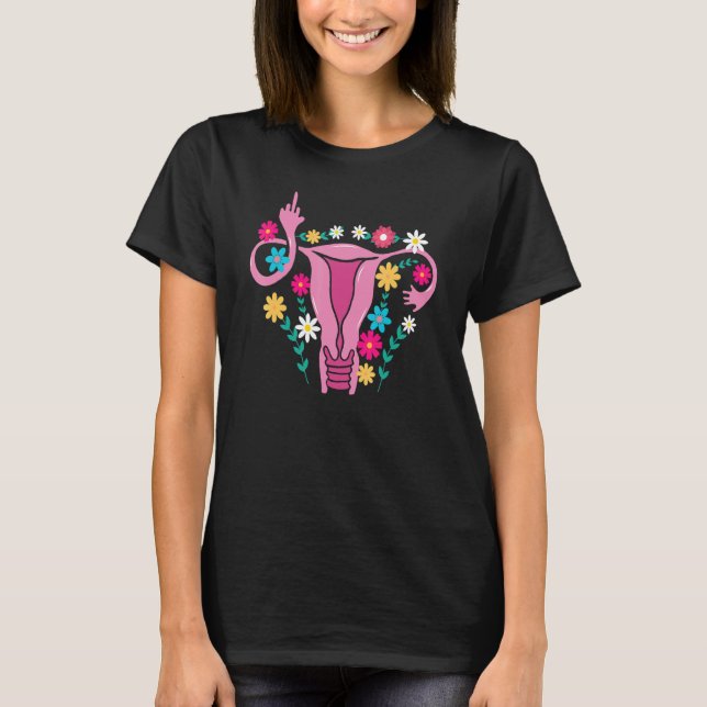 Floral Mind Your Own Uterus Finger Pro Choice Wome T-Shirt (Front)