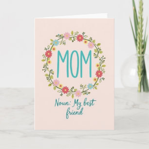 Floral Mom Best Friend Card