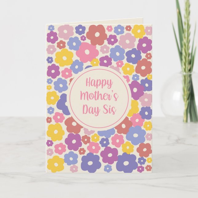 Floral Mothers Day for Sister Card (Front)