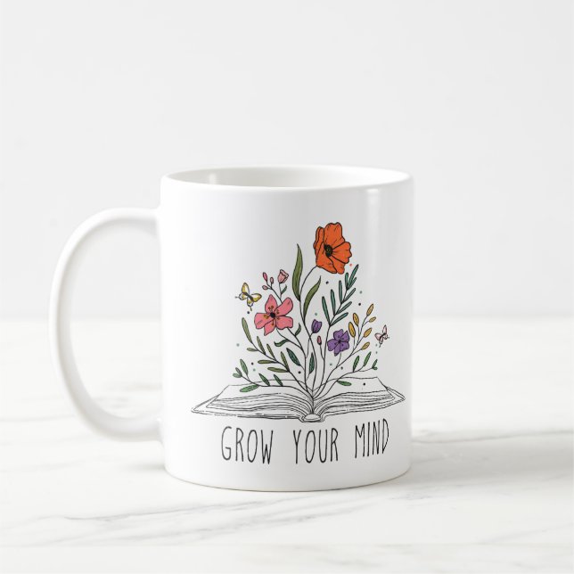 Floral Motivational | Grow Your Mind | Gift Coffee Mug (Left)