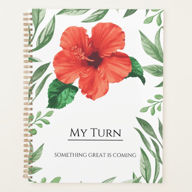 Floral Motivational Notebook – My Turn – Something Planner (Front)