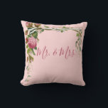 Floral Mr Mrs Wedding Bride Groom Elegant Pink Throw Pillow<br><div class="desc">Elegant pink roses on vines. Pretty pink background.  Add Mr. & Mrs. script and it makes a beautiful wedding,  bridal shower gift.</div>
