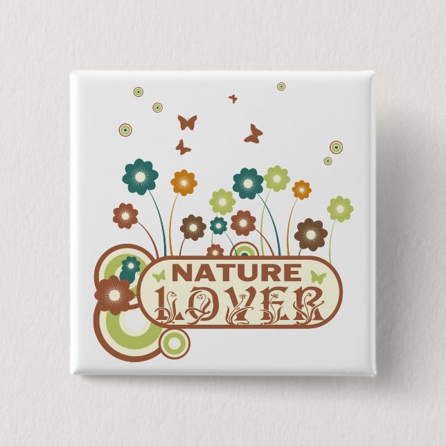 Floral Nature Lover 2 Inch Square Button (Front)