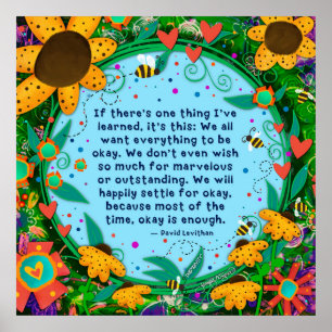  Floral Okay is Enough Quote Inspirational Poster