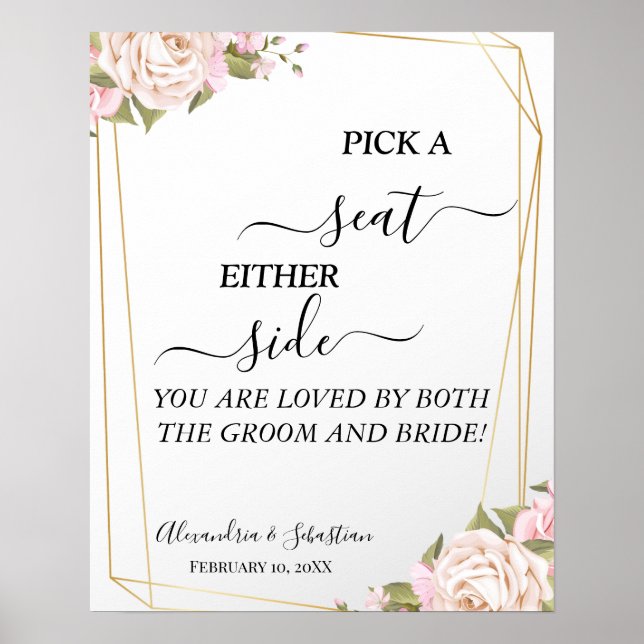 Floral Pick A Seat Either Side Wedding Sign (Front)