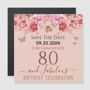 Floral Pink 80th Birthday Save the Date Magnet