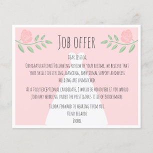 Floral pink unique and funny bridesmaid job offer
