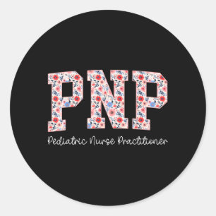 Floral Pnp Pediatric Nurse Practitioner Pediatric Classic Round Sticker