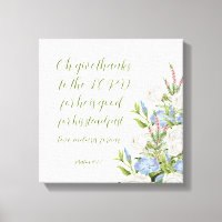 Floral Psalm 107:1 Canvas Print