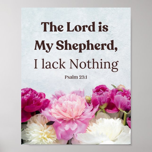  Floral Psalm 23:1 The Lord is My Shepherd  Poster (Front)