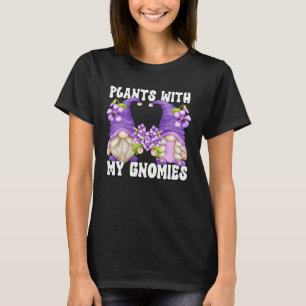 Floral Purple Gnomes Plant Saying For Spring Gard T-Shirt