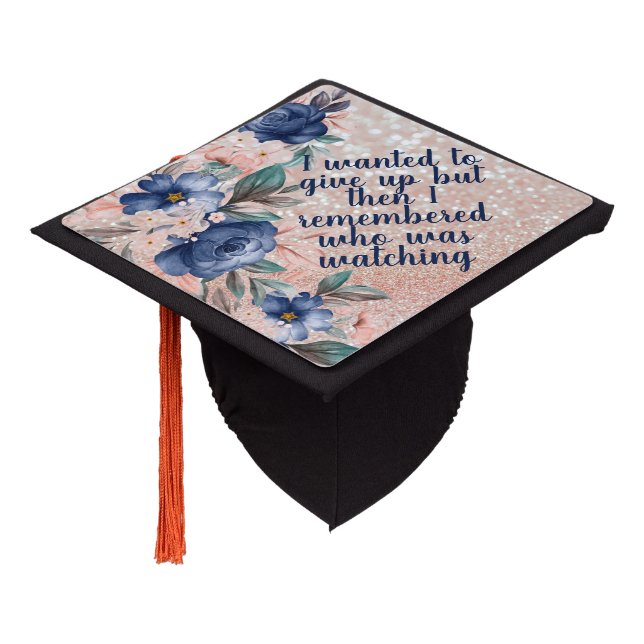Floral Quote Graduation Cap Topper (Angled)