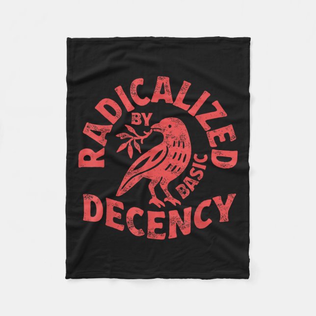 Floral Radicalized By Basic Decency Feminist Activ Fleece Blanket (Front)