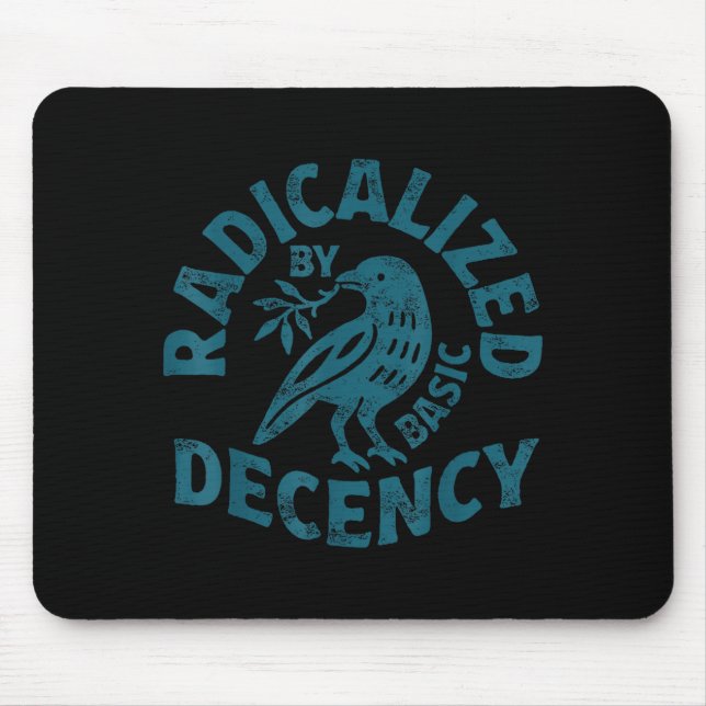 Floral Radicalized By Basic Decency Feminist Activ Mouse Pad (Front)