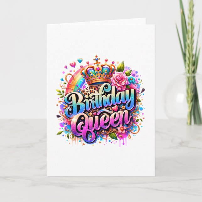 Floral Rainbow Birthday Queen Card (Front)